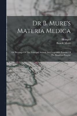 Dr B. Mure's Materia Medica 1