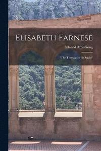 bokomslag Elisabeth Farnese