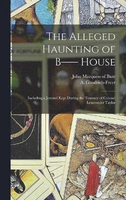 Alleged Haunting of B-- House
