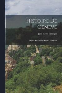 bokomslag Histoire De Geneve