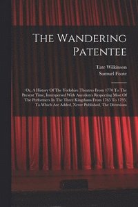 bokomslag The Wandering Patentee