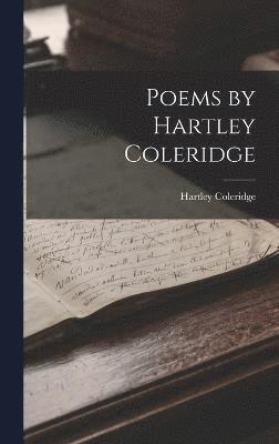 Poems by Hartley Coleridge 1