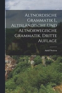 bokomslag Altnordische Grammatik I., altislndische und altnorwegische Grammatik, Dritte Auflage