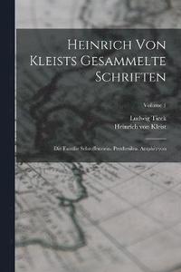 bokomslag Heinrich Von Kleists Gesammelte Schriften