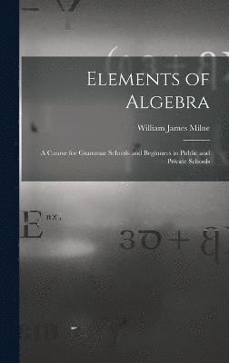 Elements of Algebra