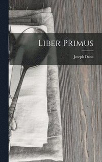 bokomslag Liber Primus
