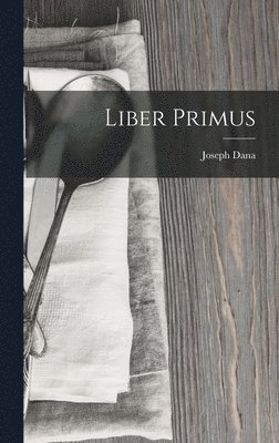 Liber Primus 1