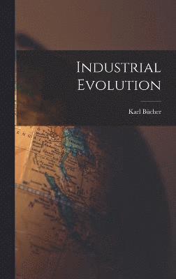 Industrial Evolution 1