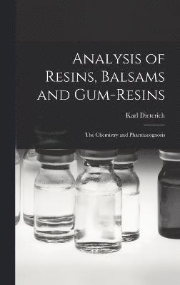 Analysis of Resins, Balsams and Gum-Resins 1