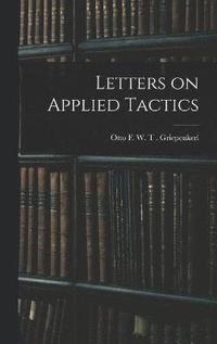 bokomslag Letters on Applied Tactics