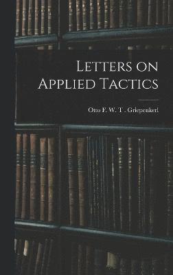 Letters on Applied Tactics