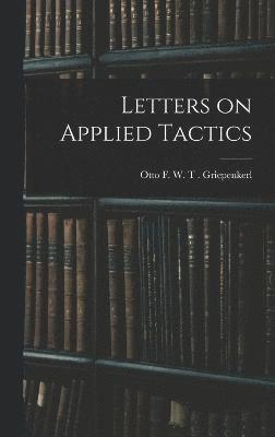 Letters on Applied Tactics 1