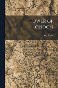 bokomslag Tower of London