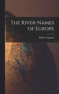bokomslag River-Names of Europe