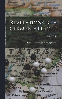 bokomslag Revelations of a German Attach