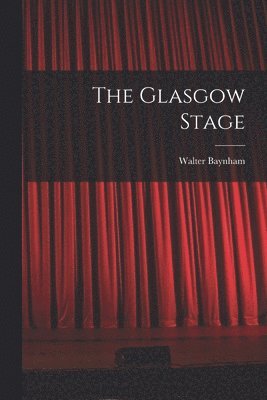 bokomslag Glasgow Stage