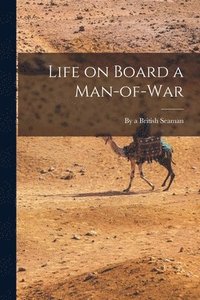 bokomslag Life on Board a Man-of-War