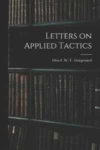 bokomslag Letters on Applied Tactics