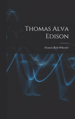 bokomslag Thomas Alva Edison