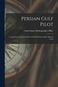 bokomslag Persian Gulf Pilot