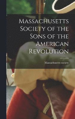 Massachusetts Society of the Sons of the American Revolution 1