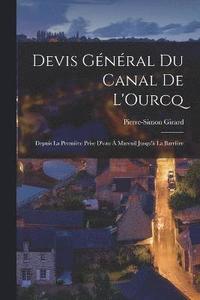 bokomslag Devis Gnral du Canal de L'Ourcq