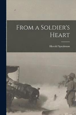 From a Soldier's Heart