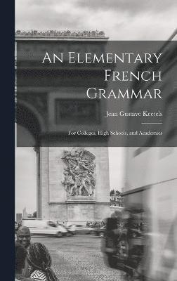 An Elementary French Grammar 1