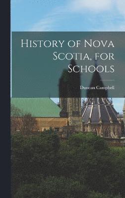 History of Nova Scotia, for Schools 1
