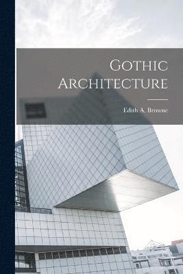 Gothic Architecture 1