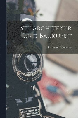 bokomslag Stilarchitekur Und Baukunst
