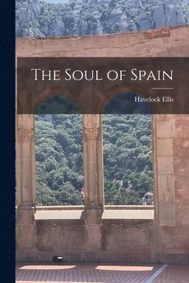 Havelock Ellis - Soul of Spain, Häftad