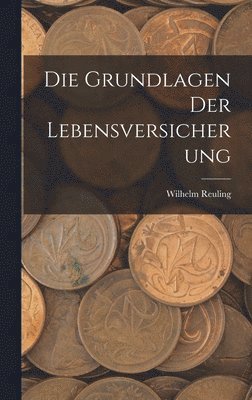 bokomslag Grundlagen Der Lebensversicherung