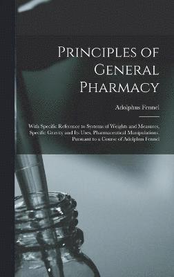 bokomslag Principles of General Pharmacy