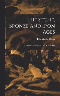 Stone, Bronze and Iron Ages 1