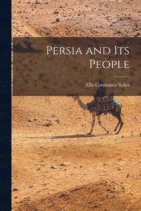bokomslag Persia and its People