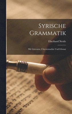 Eberhard Nestle - Syrische Grammatik, Inbunden
