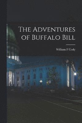 The Adventures of Buffalo Bill 1