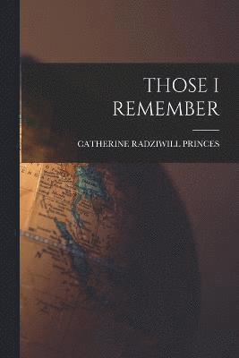 Those I Remember