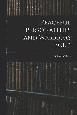 Peaceful Personalities and Warriors Bold 1