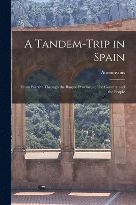 A Tandem-trip in Spain 1