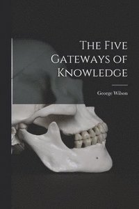 bokomslag The Five Gateways of Knowledge