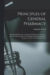 bokomslag Principles of General Pharmacy