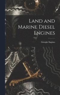 bokomslag Land and Marine Diesel Engines