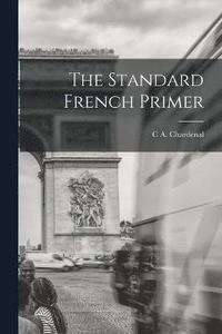 bokomslag The Standard French Primer