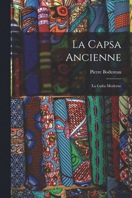 bokomslag La Capsa Ancienne