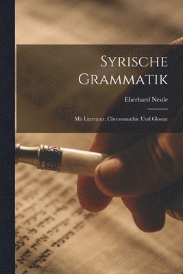 Eberhard Nestle - Syrische Grammatik, Häftad