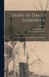 bokomslag Diary of David Zeisberger