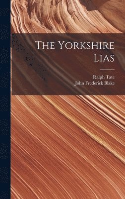 Ralph Tate, John Frederick Blake - Yorkshire Lias, Inbunden