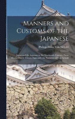 Manners and Customs of the Japanese 1